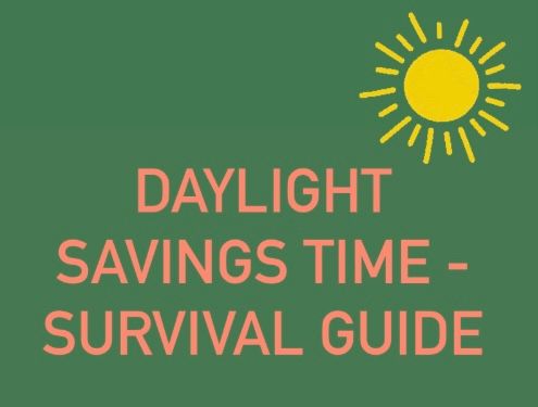 Hello Sunshine! - Daylight Saving Time Survival Guide